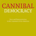 خرید و دانلود نسخه کامل کتاب Cannibal Democracy: Race and Representation in the Literature of the Americas (Critical American Studies)