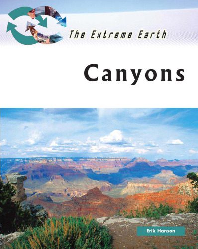خرید و دانلود نسخه کامل کتاب Canyons (The Extreme Earth)_68c248f34d781.jpeg خرید و دانلود نسخه کامل کتاب Canyons (The Extreme Earth)