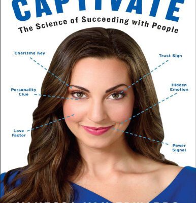 خرید و دانلود نسخه کامل کتاب Captivate: The Science of Succeeding with People