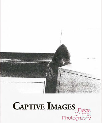 خرید و دانلود نسخه کامل کتاب Captive Images Race, Crime, Photography