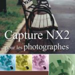 خرید و دانلود نسخه کامل کتاب Capture NX2 pour les photographes