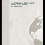خرید و دانلود نسخه کامل کتاب Capturing Globalization (Routledge Advances in International Relations and Politics)