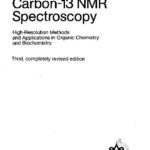 خرید و دانلود نسخه کامل کتاب Carbon-13 NMR Spectroscopy: High-Resolution Methods and Applications in Organic Chemistry and Biochemistry