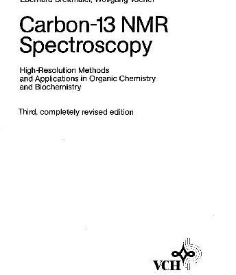 خرید و دانلود نسخه کامل کتاب Carbon-13 NMR Spectroscopy: High-Resolution Methods and Applications in Organic Chemistry and Biochemistry