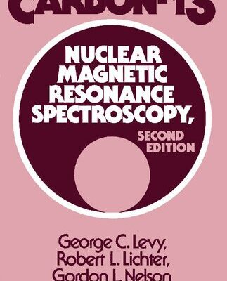 خرید و دانلود نسخه کامل کتاب Carbon-13 Nuclear Magnetic Resonance Spectroscopy, 2nd Ed.