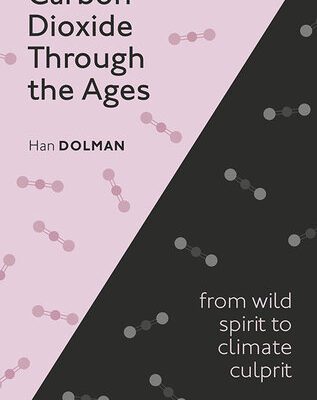خرید و دانلود نسخه کامل کتاب Carbon Dioxide through the Ages: From wild spirit to climate culprit