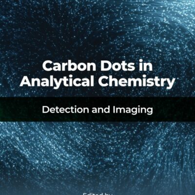 خرید و دانلود نسخه کامل کتاب Carbon Dots in Analytical Chemistry: Detection and Imaging