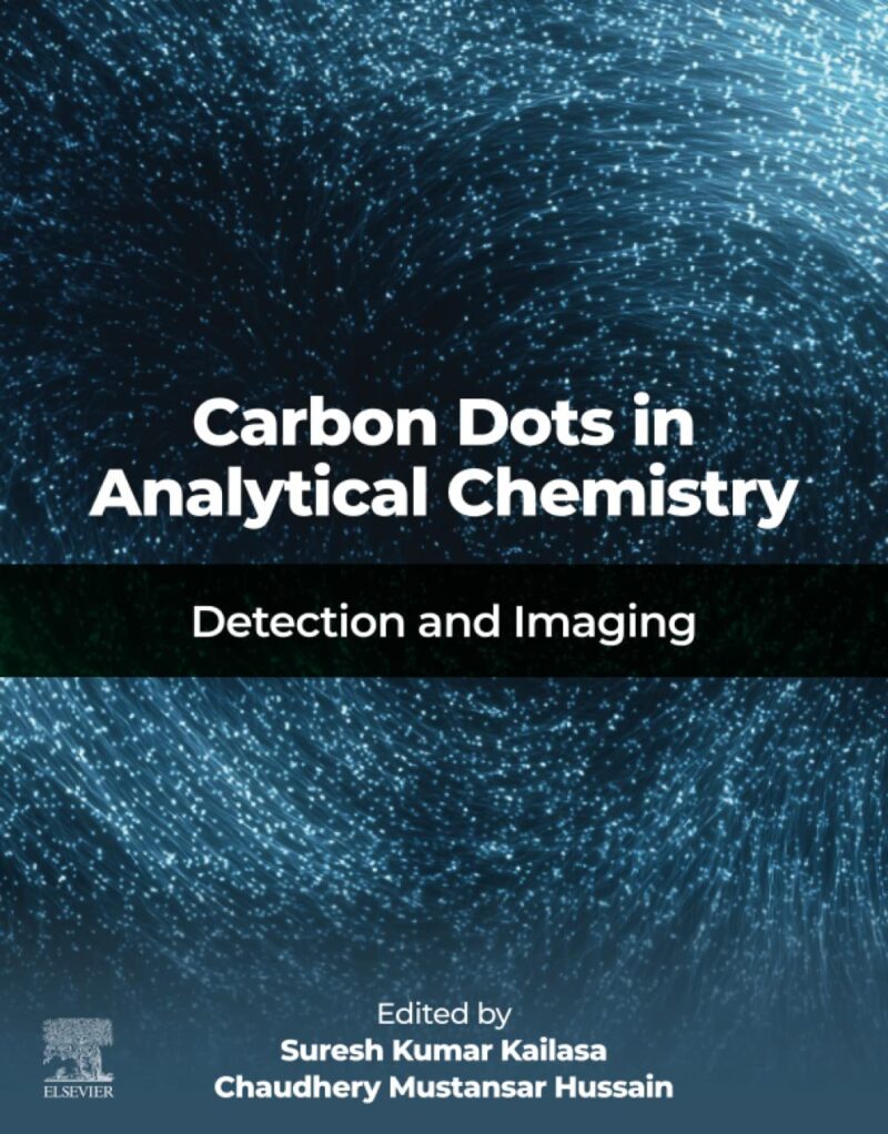 خرید و دانلود نسخه کامل کتاب Carbon Dots in Analytical Chemistry: Detection and Imaging