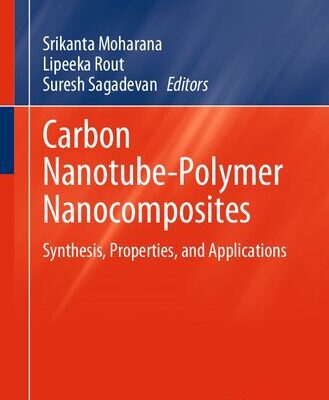 خرید و دانلود نسخه کامل کتاب Carbon Nanotube-Polymer Nanocomposites