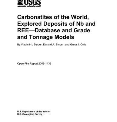 خرید و دانلود نسخه کامل کتاب Carbonatites of the World, Explored Deposits of Nb and REE – Database and Grade and Tonnage Models