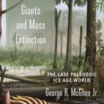 خرید و دانلود نسخه کامل کتاب Carboniferous Giants and Mass Extinction: The Late Paleozoic Ice Age World