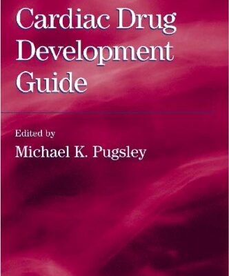 خرید و دانلود نسخه کامل کتاب Cardiac Drug Development Guide (Methods in Pharmacology and Toxicology)