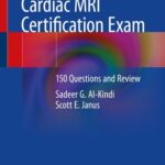 خرید و دانلود نسخه کامل کتاب Cardiac MRI Certification Exam: 150 Questions and Review