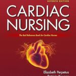خرید و دانلود نسخه کامل کتاب Cardiac Nursing (7th Edition) BY Perpetua –  +  Pdf