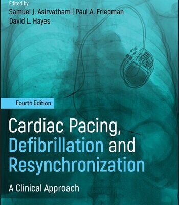 خرید و دانلود نسخه کامل کتاب Cardiac Pacing, Defibrillation and Resynchronization: A Clinical Approach