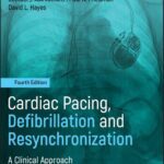 خرید و دانلود نسخه کامل کتاب Cardiac Pacing, Defibrillation and Resynchronization: A Clinical Approach
