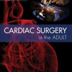 خرید و دانلود نسخه کامل کتاب Cardiac Surgery in the Adult