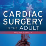 خرید و دانلود نسخه کامل کتاب Cardiac Surgery in the Adult