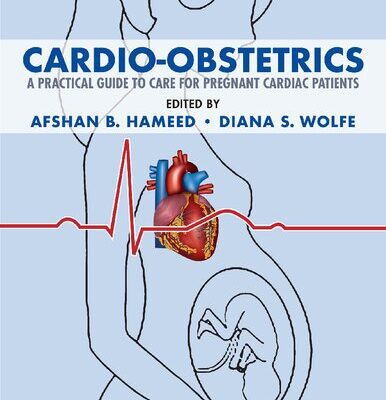 خرید و دانلود نسخه کامل کتاب Cardio-Obstetrics: A Practical Guide to Care for Pregnant Cardiac Patients