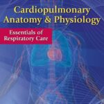 خرید و دانلود نسخه کامل کتاب Cardiopulmonary Anatomy & Physiology: Essentials of Respiratory Care