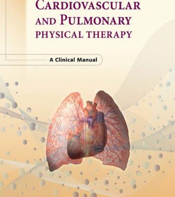 خرید و دانلود نسخه کامل کتاب Cardiovascular and Pulmonary Physical Therapy – A Clinical Manual