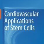خرید و دانلود نسخه کامل کتاب Cardiovascular Applications of Stem Cells