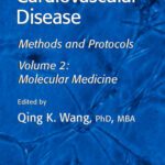 خرید و دانلود نسخه کامل کتاب Cardiovascular Disease Vol 2 Molecular Medicine – Methods and Protocols (Methods in Molecular Medicine)