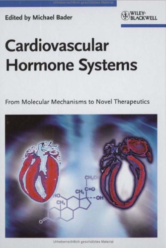 خرید و دانلود نسخه کامل کتاب Cardiovascular Hormone Systems: From Molecular Mechanisms to Novel Therapeutics_68bab4f0c47e2.jpeg خرید و دانلود نسخه کامل کتاب Cardiovascular Hormone Systems: From Molecular Mechanisms to Novel Therapeutics