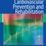 خرید و دانلود نسخه کامل کتاب Cardiovascular Prevention and Rehabilitation