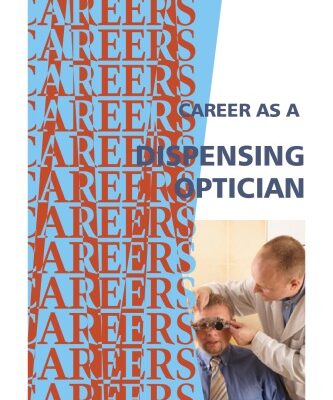 خرید و دانلود نسخه کامل کتاب Career As a Dispensing Optician