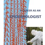 خرید و دانلود نسخه کامل کتاب Career As an Epidemiologist: Public Health Specialists Searching for the Causes and Cures of Diseases and Epidemics