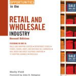 خرید و دانلود نسخه کامل کتاب Career Opportunities in the Retail and Wholesale Industry, 2nd edition