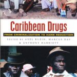 خرید و دانلود نسخه کامل کتاب Caribbean Drugs: From Criminalization to Harm Reduction