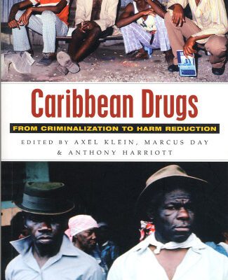 خرید و دانلود نسخه کامل کتاب Caribbean Drugs: From Criminalization to Harm Reduction