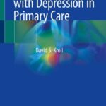 خرید و دانلود نسخه کامل کتاب Caring for Patients with Depression in Primary Care