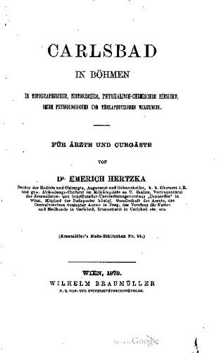 خرید و دانلود نسخه کامل کتاب Carlsbad in Böhmen in topographischer, historische, physikalisch-chemischer Hinsicht, seine physiologischen und therapeutischen Wirkungen_68c110a968a2d.jpeg خرید و دانلود نسخه کامل کتاب Carlsbad in Böhmen in topographischer, historische, physikalisch-chemischer Hinsicht, seine physiologischen und therapeutischen Wirkungen