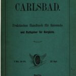 خرید و دانلود نسخه کامل کتاب Carlsbad. Praktisches Handbuch für Reisende und Rathgeber [Ratgeber] für Kurgäste