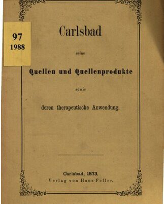 خرید و دانلود نسخه کامل کتاب Carlsbad, seine Quellen und Quellenprodukte und deren therapeutische Anwendung