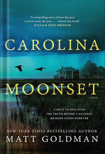 خرید و دانلود نسخه کامل کتاب Carolina Moonset by Matt Goldman_68c0397f3c623.jpeg خرید و دانلود نسخه کامل کتاب Carolina Moonset by Matt Goldman