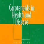 خرید و دانلود نسخه کامل کتاب Carotenoids in Health and Disease (Oxidative Stress and Disease)