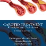 خرید و دانلود نسخه کامل کتاب Carotid Treatment: Principles and Techniques