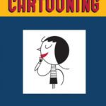 خرید و دانلود نسخه کامل کتاب Cartooning: Philosophy and Practice