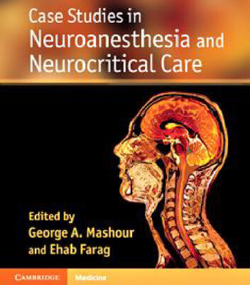 خرید و دانلود نسخه کامل کتاب Case Studies in Neuroanesthesia and Neurocritical Care