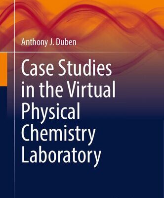 خرید و دانلود نسخه کامل کتاب Case Studies in the Virtual Physical Chemistry Laboratory
