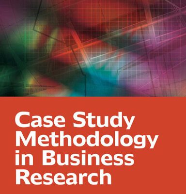 خرید و دانلود نسخه کامل کتاب Case Study Methodology in Business Research