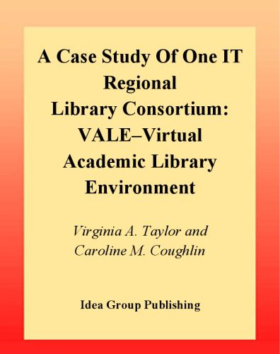 خرید و دانلود نسخه کامل کتاب Case Study of One It Regional Library Consortium: Vale–Virtual Academic Library Environment_68c6fc7895e51.jpeg خرید و دانلود نسخه کامل کتاب Case Study of One It Regional Library Consortium: Vale–Virtual Academic Library Environment