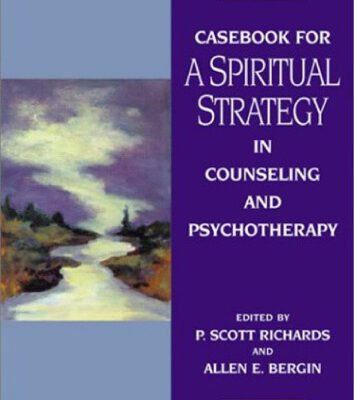 خرید و دانلود نسخه کامل کتاب Casebook for a Spiritual Strategy in Counseling and Psychotherapy
