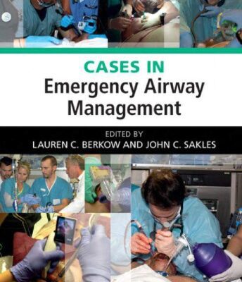 خرید و دانلود نسخه کامل کتاب Cases in Emergency Airway Management