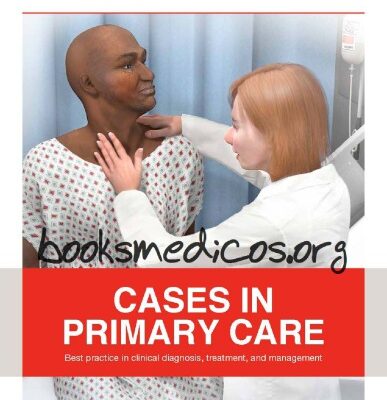 خرید و دانلود نسخه کامل کتاب Cases in Primary Care