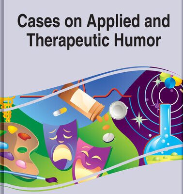 خرید و دانلود نسخه کامل کتاب Cases on Applied and Therapeutic Humor